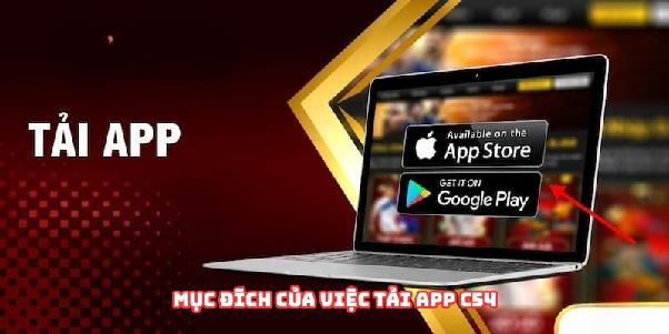 Tải App C54 - Thao Tác Cài Đặt Nhanh Chóng Và An Toàn Tải App C54 - Thao Tác Cài Đặt Nhanh Chóng Và An Toàn