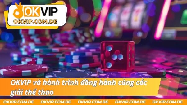 OKVIP – Liên Minh Nhà Cái Khuấy Động Thị Trường Cá Cược OKVIP – Liên Minh Nhà Cái Khuấy Động Thị Trường Cá Cược