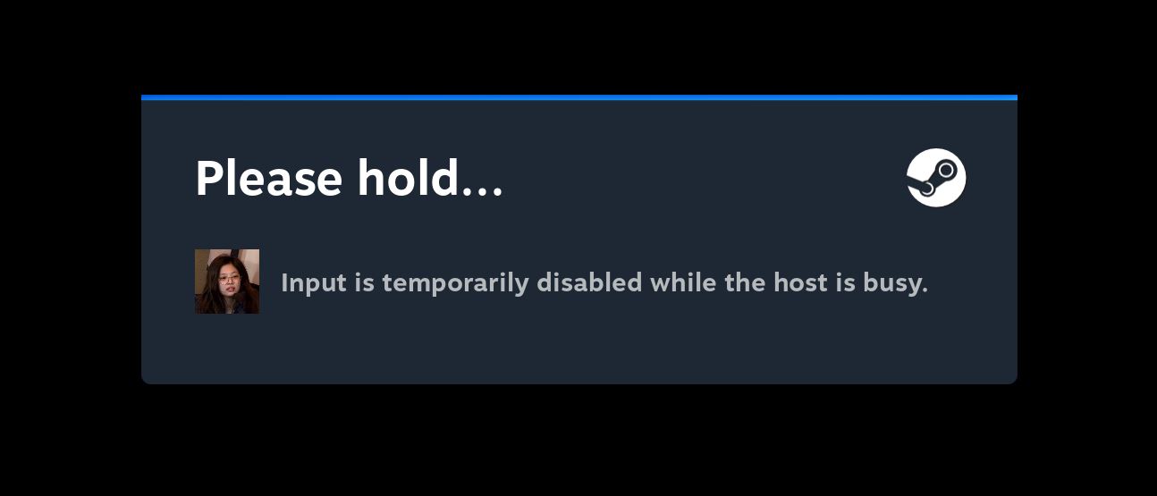 Không join coop được Please hold... Input is temporarily disabled while the host is busy Không join coop được Please hold... Input is temporarily disabled while the host is busy