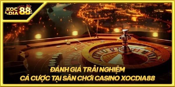 Casino xocdia88 – Nơi đẳng cấp hội tụ, may mắn bùng nổ