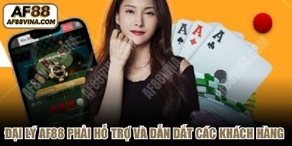 Đại lý AF88 VINA | Liên Minh Đối Tác Triệu Đô Cùng AF88