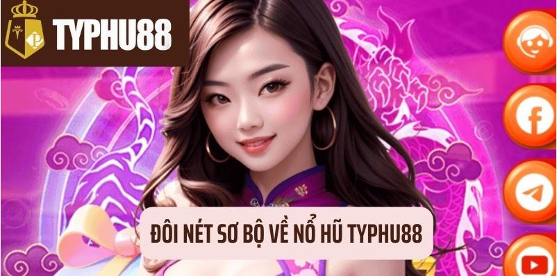 Đăng nhập khám phá thế giới giải trí hấp dẫn Typhu88 Đăng nhập khám phá thế giới giải trí hấp dẫn Typhu88