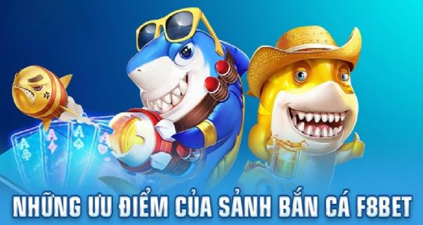 Bắn Cá F8bet – Trải Nghiệm Cực Đỉnh Với Phần Thưởng Hấp Dẫn