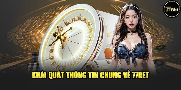 77BET – Cổng Game Giải Trí Trực Tuyến Uy Tín Hàng Đầu Châu Á 77BET – Cổng Game Giải Trí Trực Tuyến Uy Tín Hàng Đầu Châu Á