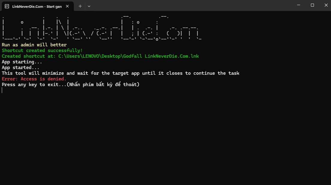 Bị lỗi khi mở bằng __Start game + create shortcut game GodFall Bị lỗi khi mở bằng __Start game + create shortcut game GodFall