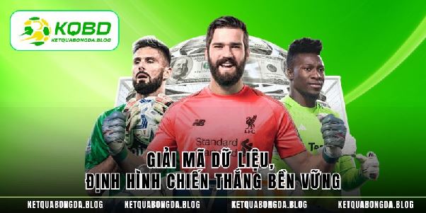 Kết Quả Bóng Đá Cập Nhật Nhanh Chuẩn Chính Xác Tại KQBD