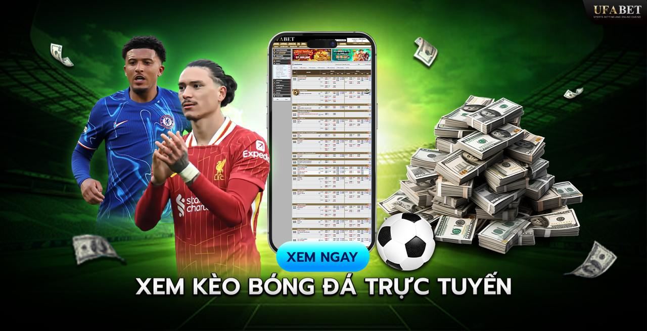 Xem Kèo Bóng Đá Trực Tuyến Football Betting Odds