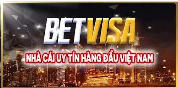 Link Vào BETVISA – Nơi Cá Cược Đẳng Cấp Nhất Tại Châu Á