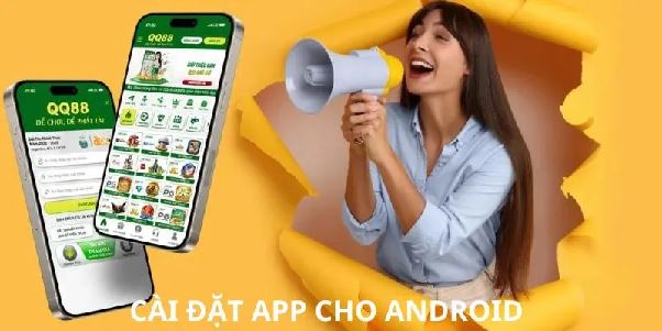 Hướng Dẫn Tải App QQ88 Cho Android Và Ios Chi Tiết Nhất Hướng Dẫn Tải App QQ88 Cho Android Và Ios Chi Tiết Nhất