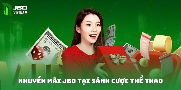 Khuyến Mãi JBO 2025 - Ưu Đãi Độc Quyền, Phần Thưởng Khủng Khuyến Mãi JBO 2025 - Ưu Đãi Độc Quyền, Phần Thưởng Khủng