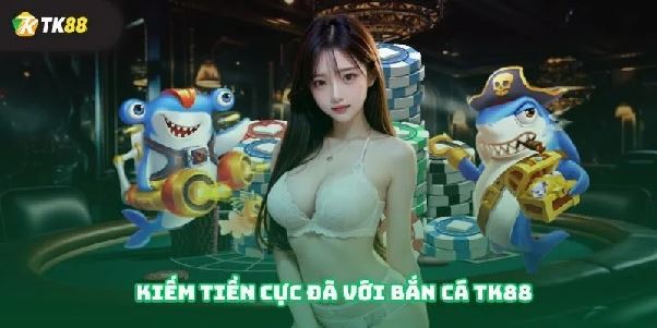 Nhà cái TK88 – Sân chơi cá cược đẳng cấp uy tín dành cho bet thủ Nhà cái TK88 – Sân chơi cá cược đẳng cấp uy tín dành cho bet thủ