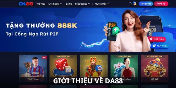 DA88 - Sân Chơi Giải Trí Trực Tuyến Đỉnh Cao Dành Cho Người Việt