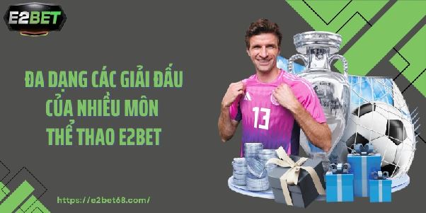 Thể thao e2bet – Không gian theo dõi nhịp trận cho người chơi thích phân tích