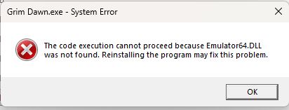 Grim Dawn lỗi khởi động a 32 bit processes cannot access modules of a 64 bit process