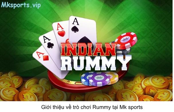 Mẹo sử dụng chiến thuật đặc biệt trong Rummy để luôn thắng tại Mksports