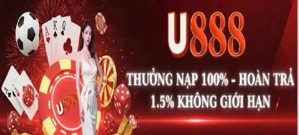 U888 – Nhà cái đẳng cấp, nơi đam mê hội tụ và bứt phá U888 – Nhà cái đẳng cấp, nơi đam mê hội tụ và bứt phá