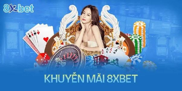 8XBET – Nhà cái đỉnh cao dành cho dân chơi hệ máu lửa