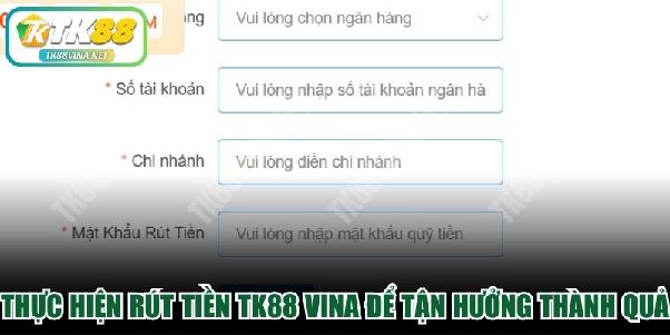 Rút tiền tk88vina.net