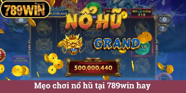 Nổ Hũ 789win: Chìa Khóa Vàng Mở Ra Cánh Cổng Của Vô Vàn Giải Thưởng Lớn Nổ Hũ 789win: Chìa Khóa Vàng Mở Ra Cánh Cổng Của Vô Vàn Giải Thưởng Lớn