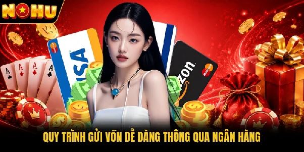 Nạp Tiền Nohu – Hướng Dẫn Những Điều Cần Kiểm Tra Trước Giao Dịch