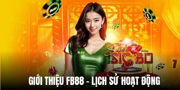 Giới Thiệu Fb88 - Nền Tảng Cược Trực Tuyến Hàng Đầu Việt Nam