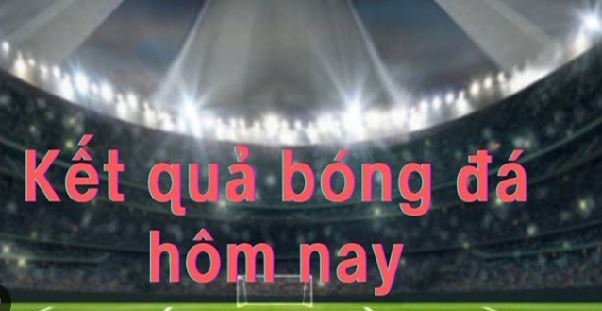 Kết quả bóng đá wap nhanh và chuẩn: mẹo vào link ổn định, hạn chế lag giờ cao điểm Kết quả bóng đá wap nhanh và chuẩn: mẹo vào link ổn định, hạn chế lag giờ cao điểm