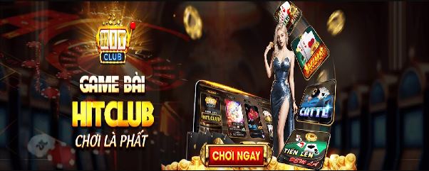 HitClub – Cổng Game Đổi Thưởng Đỉnh Cao, Nơi Mọi Game Thủ Hòa Mình HitClub – Cổng Game Đổi Thưởng Đỉnh Cao, Nơi Mọi Game Thủ Hòa Mình