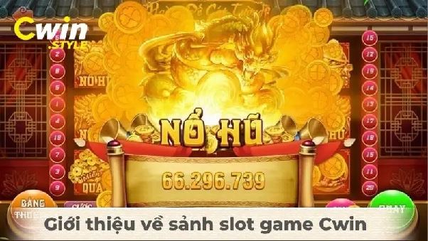 Nổ Hũ Cwin – Game Slot Hấp Dẫn Với Xác Suất Trúng Cao Ngất Nổ Hũ Cwin – Game Slot Hấp Dẫn Với Xác Suất Trúng Cao Ngất