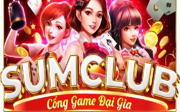 SumClub – Đại Lý Chính Thức Việt Nam, Cổng Game Đổi Thưởng Đẳng Cấp Hàng Đầu