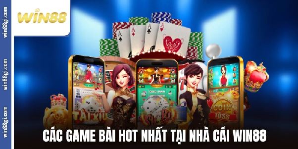 Trải nghiệm Đánh Bài Đổi Thưởng Tại WIN88 CLUB 2025