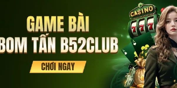 Đăng ký B52club hướng dẫn chi tiết cho tân thủ tham gia