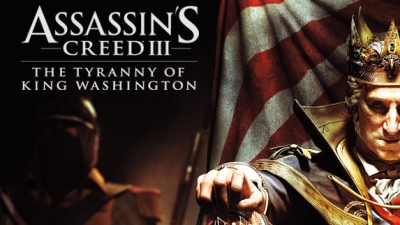 Assassin's Creed 3: The Tyranny of King Washington