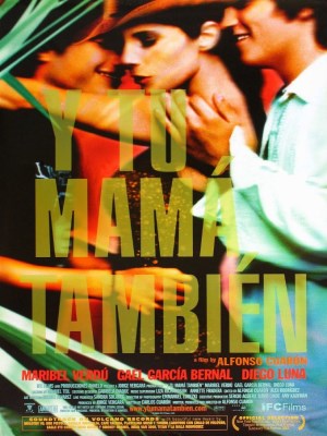 Y Tu Mamá También | And Your Mother Too