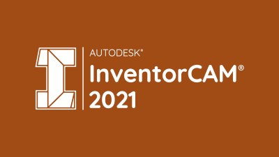 Autodesk InventorCAM 2021