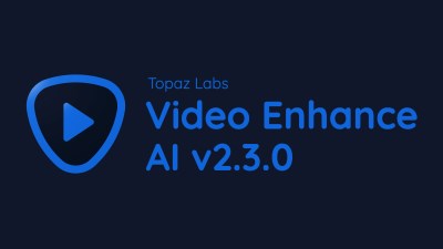Topaz Video Enhance AI v2.3.0