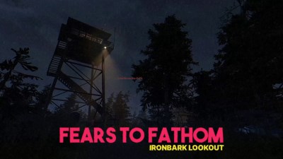 Fears to Fathom - Ironbark Lookout