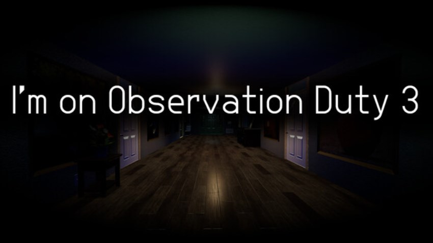 I'm on Observation Duty 3 cover