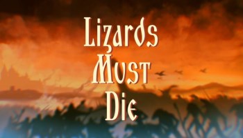 Loạt game LIZARDS MUST DIE